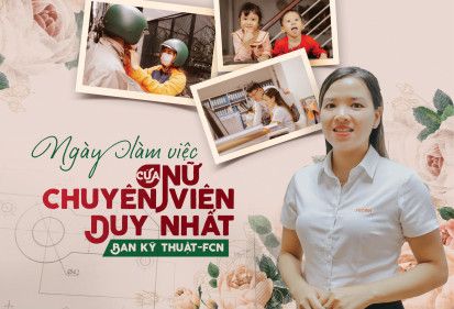 Ngày làm việc của nữ nhân viên duy nhất Ban Kỹ thuật FECON